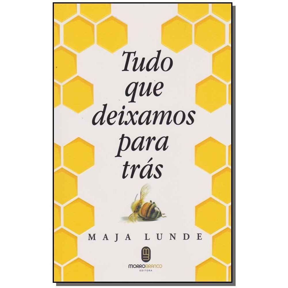 Tudo Que Deixamos Para Trás