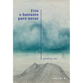 Frio o Bastante Para Nevar