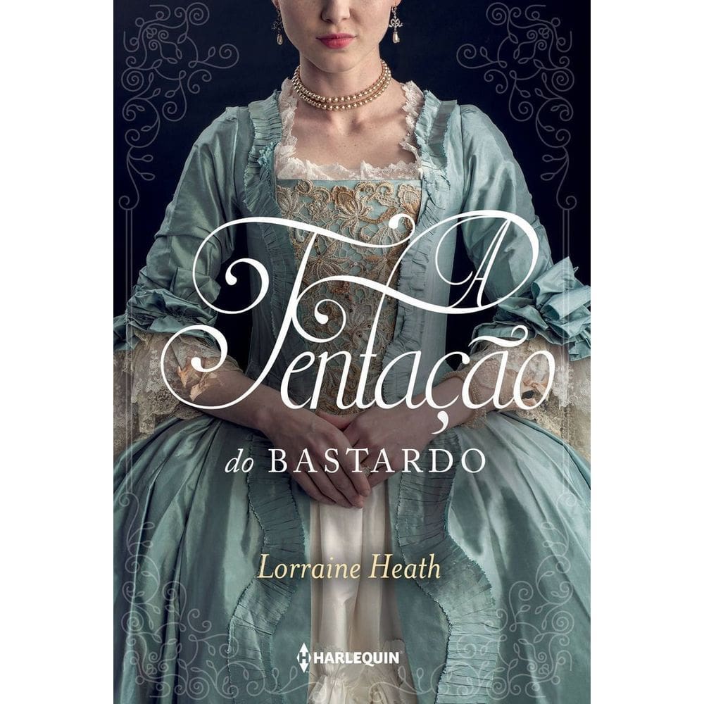 a Tentação Do Bastardo - Série Irmãos Trewlove Livro 6