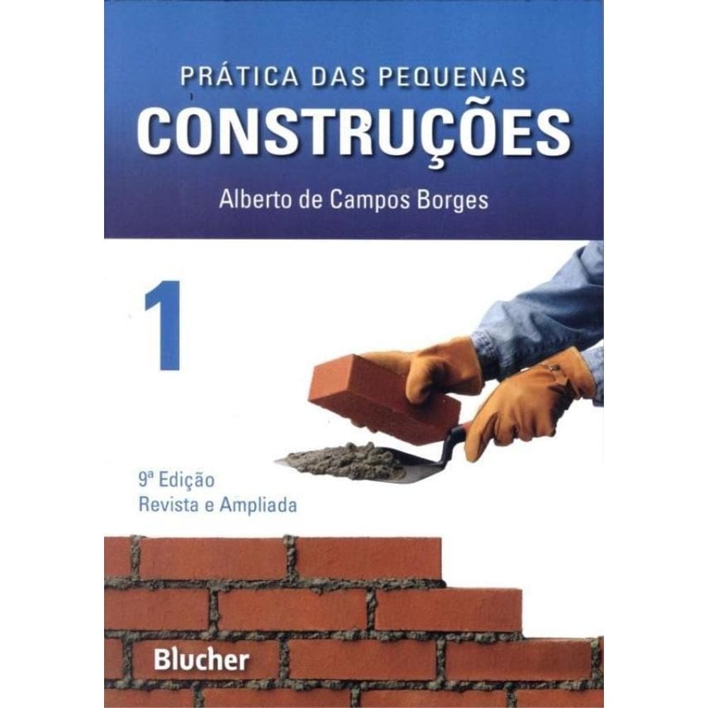 Prática das pequenas construções