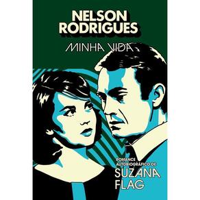 Minha Vida - Romance Autobiográfico de Suzana Flag
