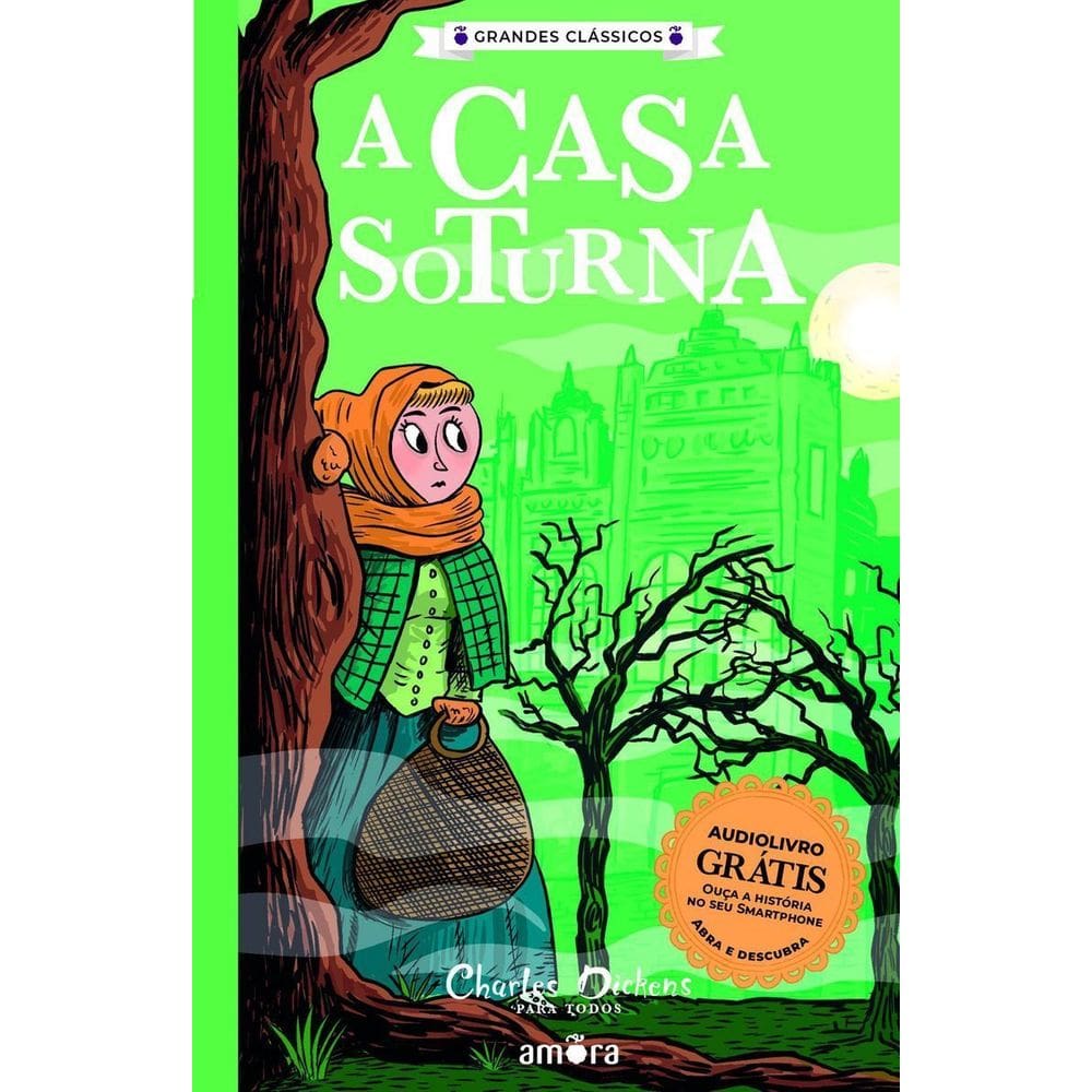 Charles Dickens - a Casa Soturna