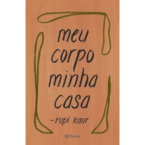 Meu Corpo Minha Casa