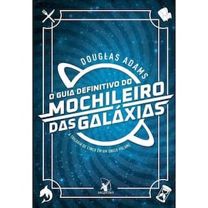 o Guia Definitivo Do Mochileiro Das Galáxias