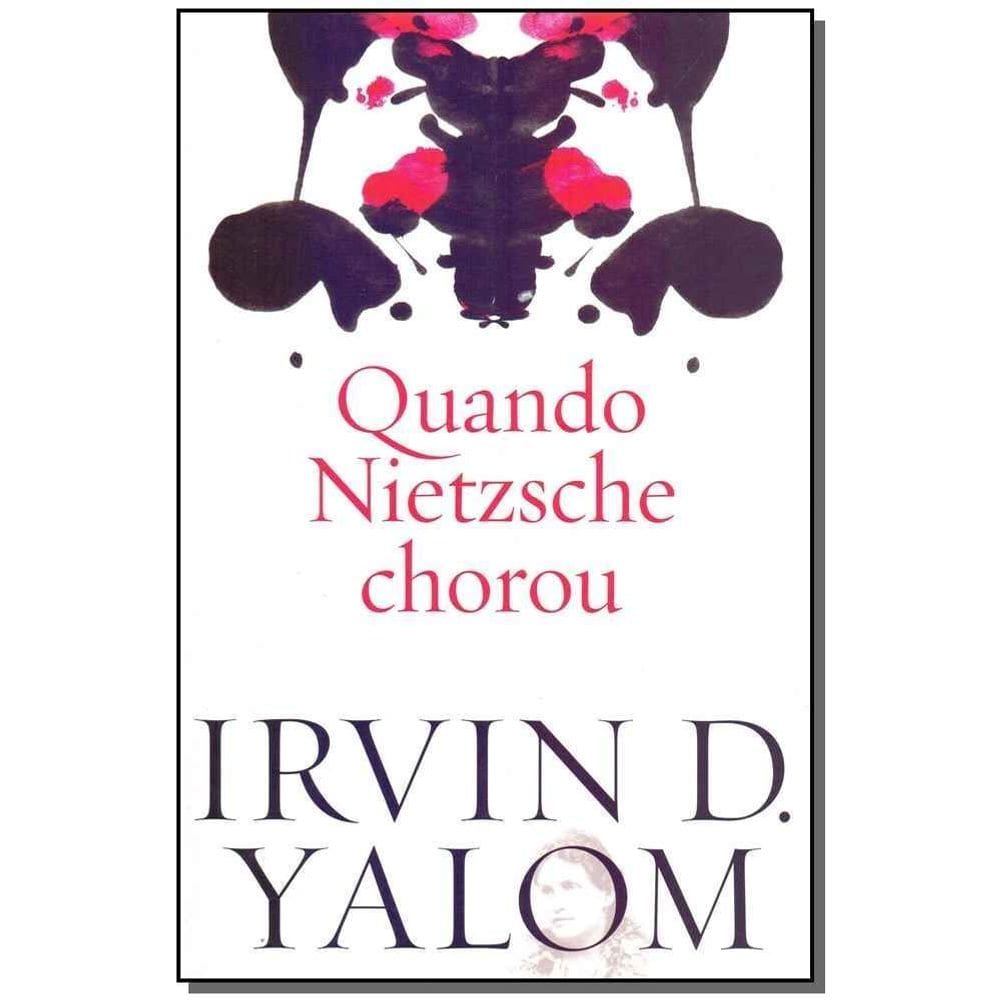 Quando Nietzsche Chorou - 02Ed/19