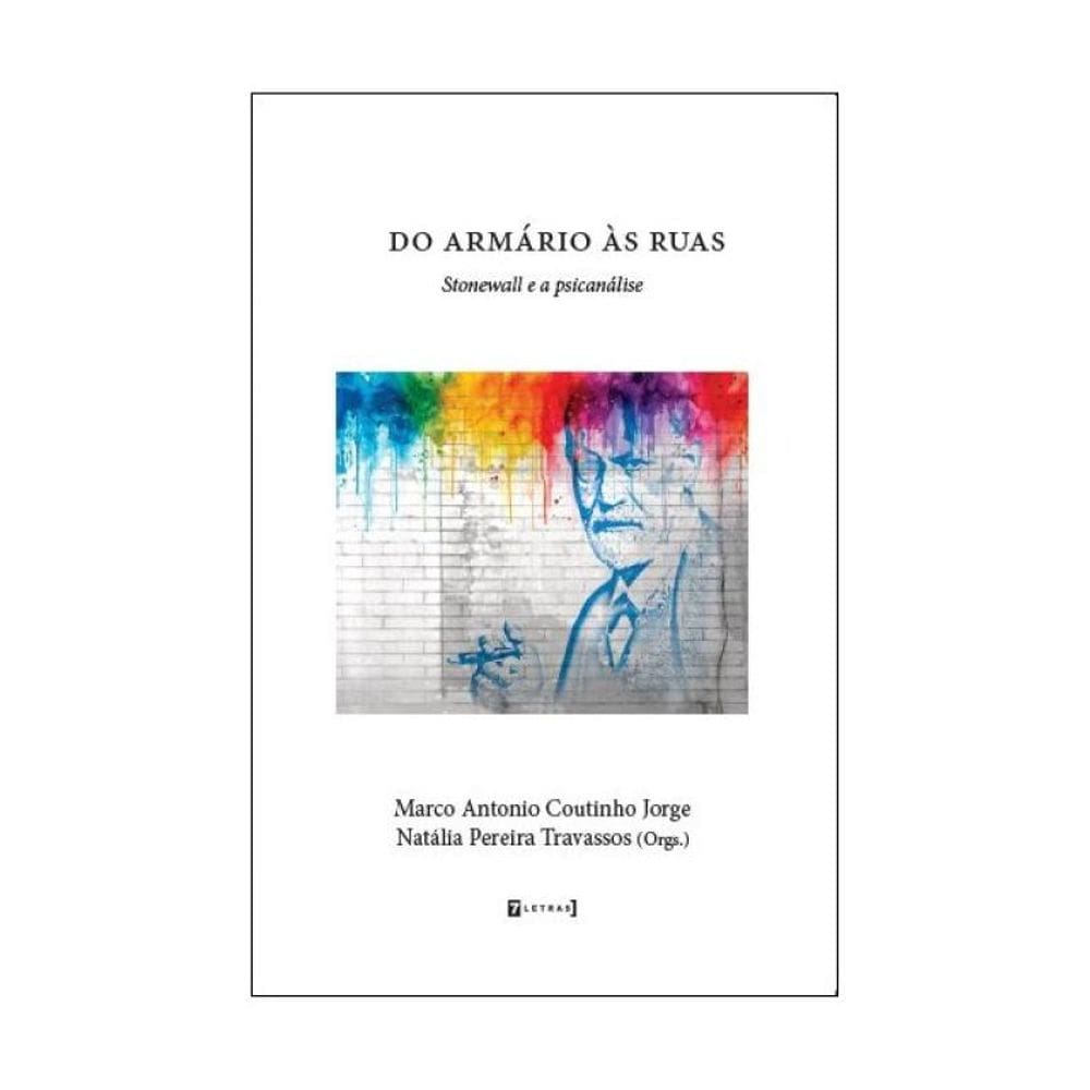 Do Armário Às Ruas - Stonewall E A Psicanálise