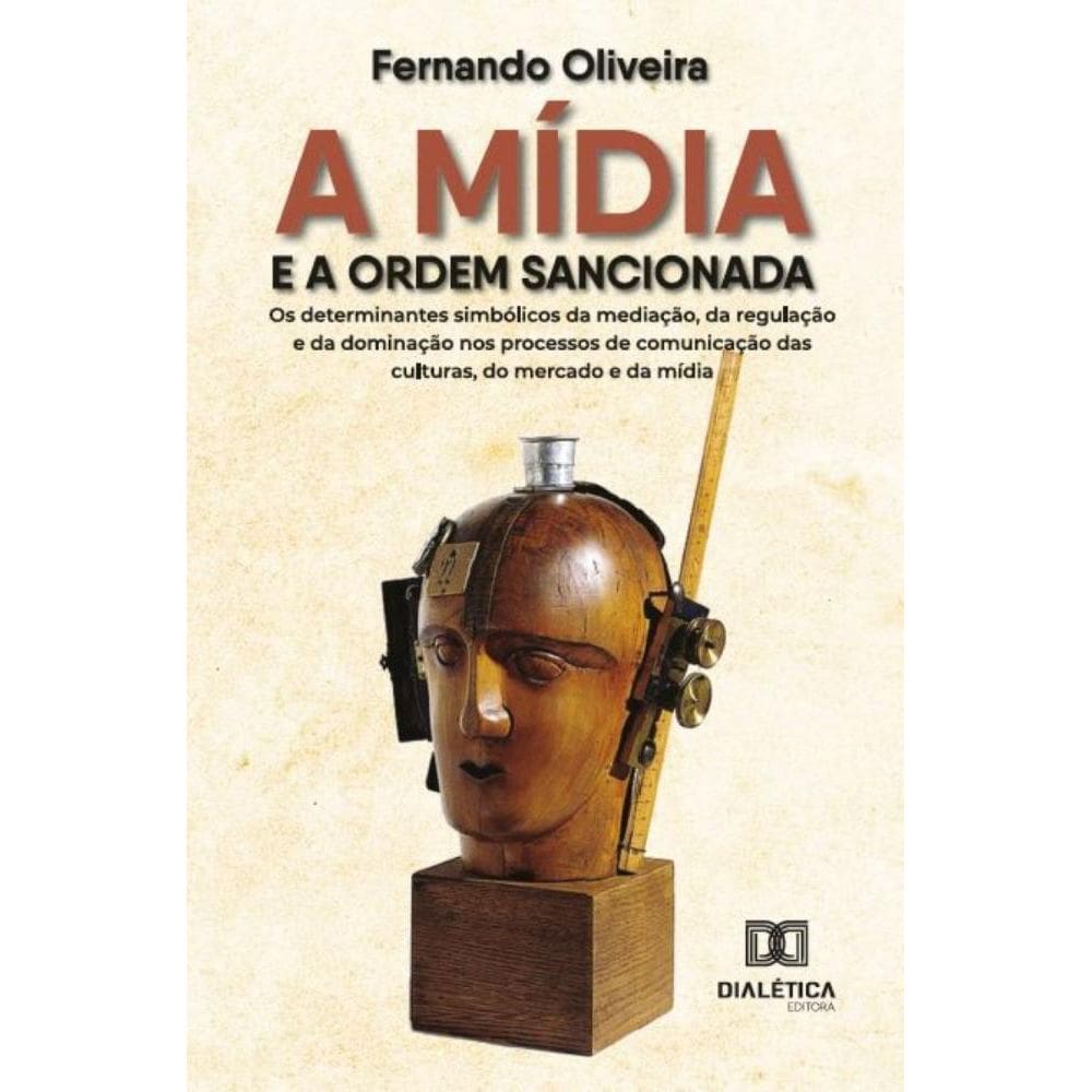 A mídia e a ordem sancionada