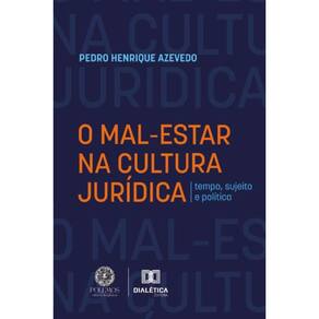 O mal-estar na cultura jurídica