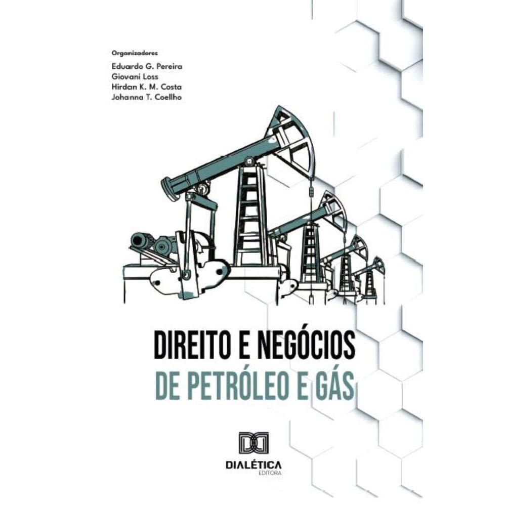 Direito e Negócios de Petróleo e Gás