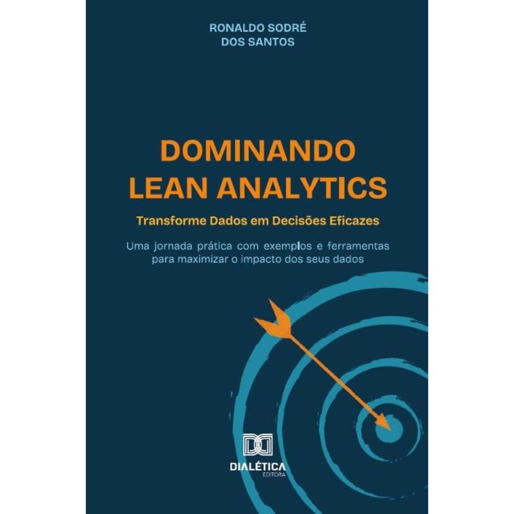 Dominando Lean Analytics