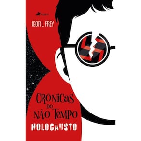 Crônicas do Não Tempo: Holocausto