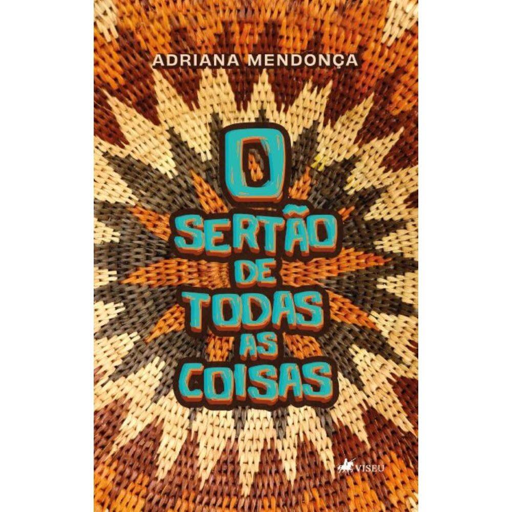 O Sertão de Todas as Coisas 