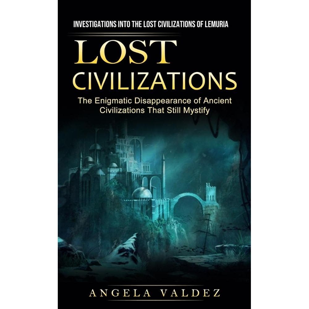 Lost Civilizations
