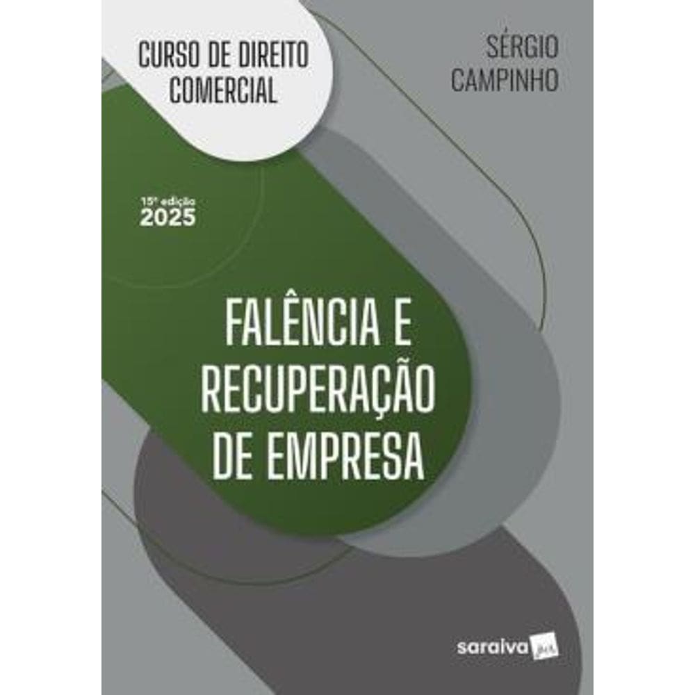 Curso De Direito Comercial Falencia E Recuperacao De Empresa