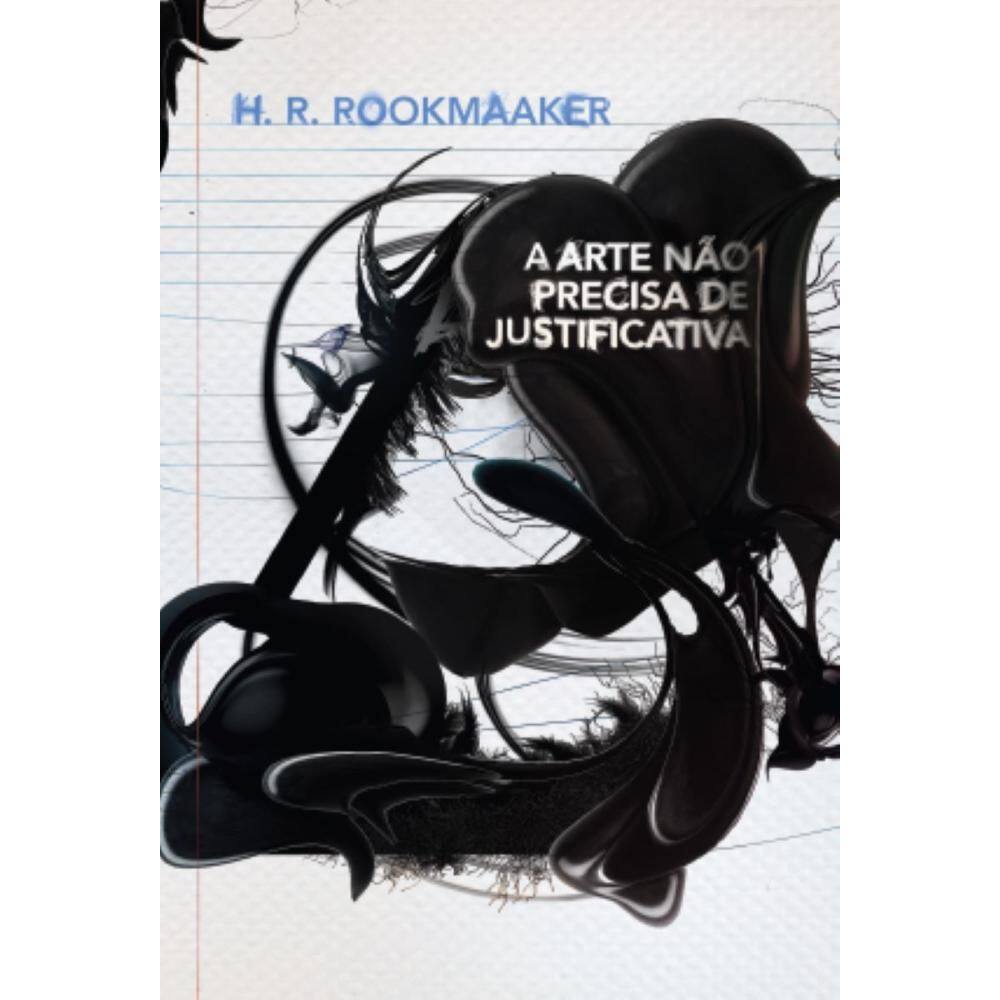 A arte não precisa de justificativa