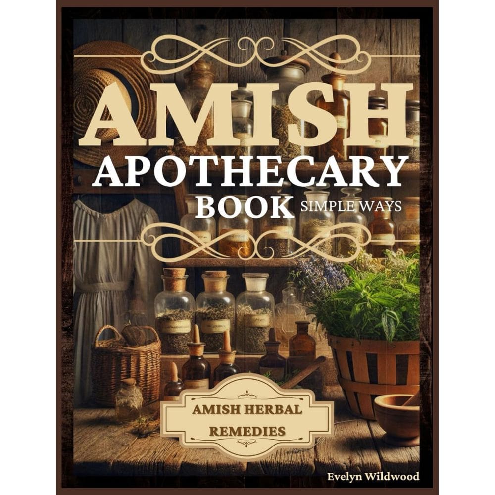 Livro Amish Apothecary: Guia de remédios naturais à base de ervas e ele