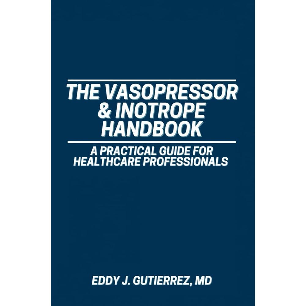 Livro O Guia Prático do Manual de Vasopressores e Inotrópicos