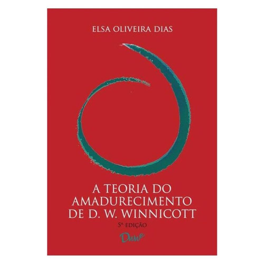 A Teoria Do Amadurecimento De D. W. Winnicott