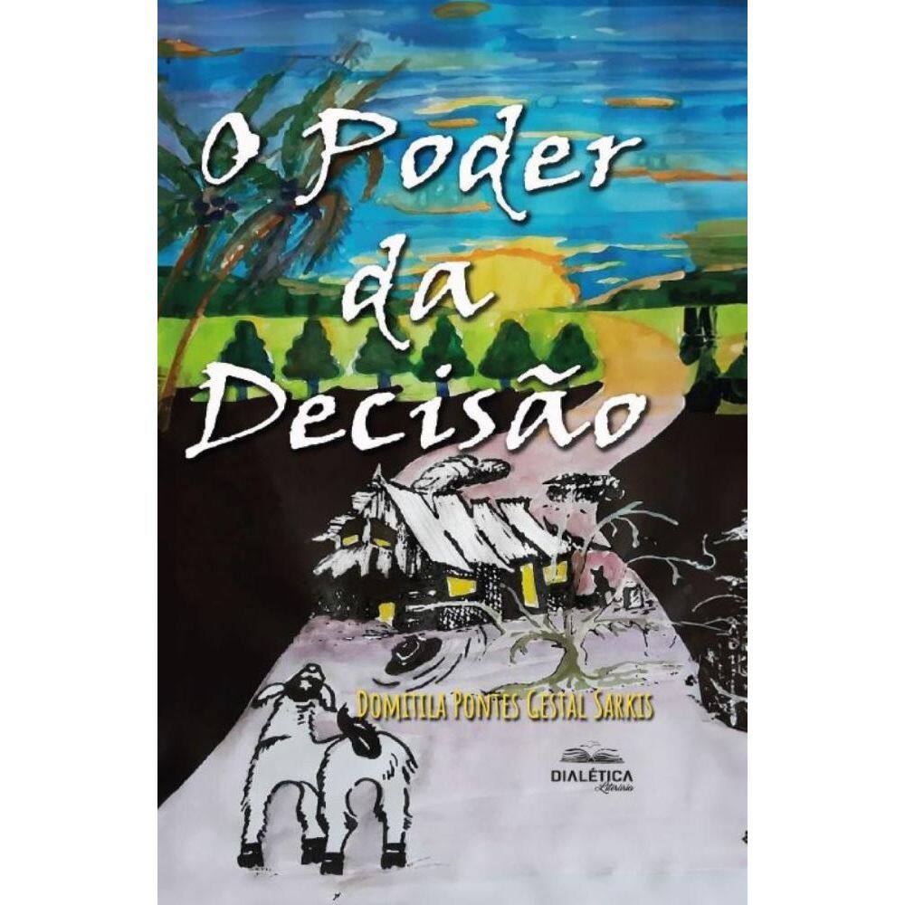 O Poder da Decisão