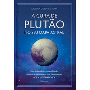 A cura de plutão no seu mapa astral (0402)