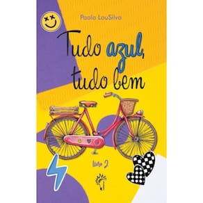 Tudo azul, tudo bem: Livro 2