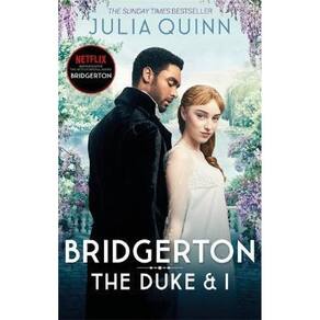 Bridgerton - The Duke And I - Bridgertons Book 1