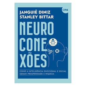 Neuroconexões: Como A Inteligência Emocional E Social Geram Prosperidade E Riqueza - Com Miolo Color