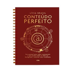 Conteúdo Perfeito - Seu Manual Para Saber Exatamente O Que Postar Todos Os Dias No Instagram E Rastr