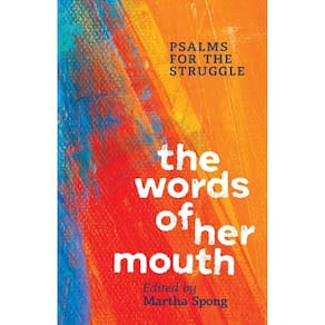 The Words of Her Mouth