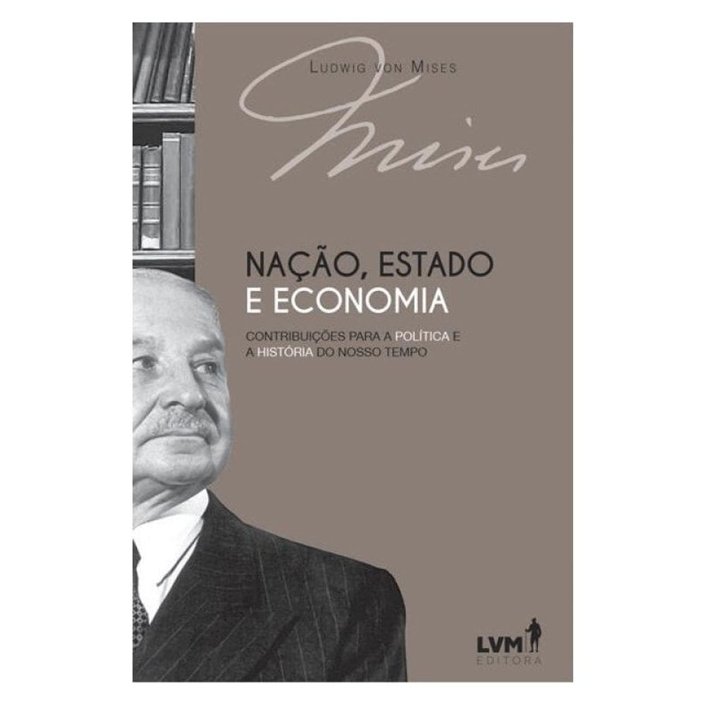 Nação, Estado E Economia