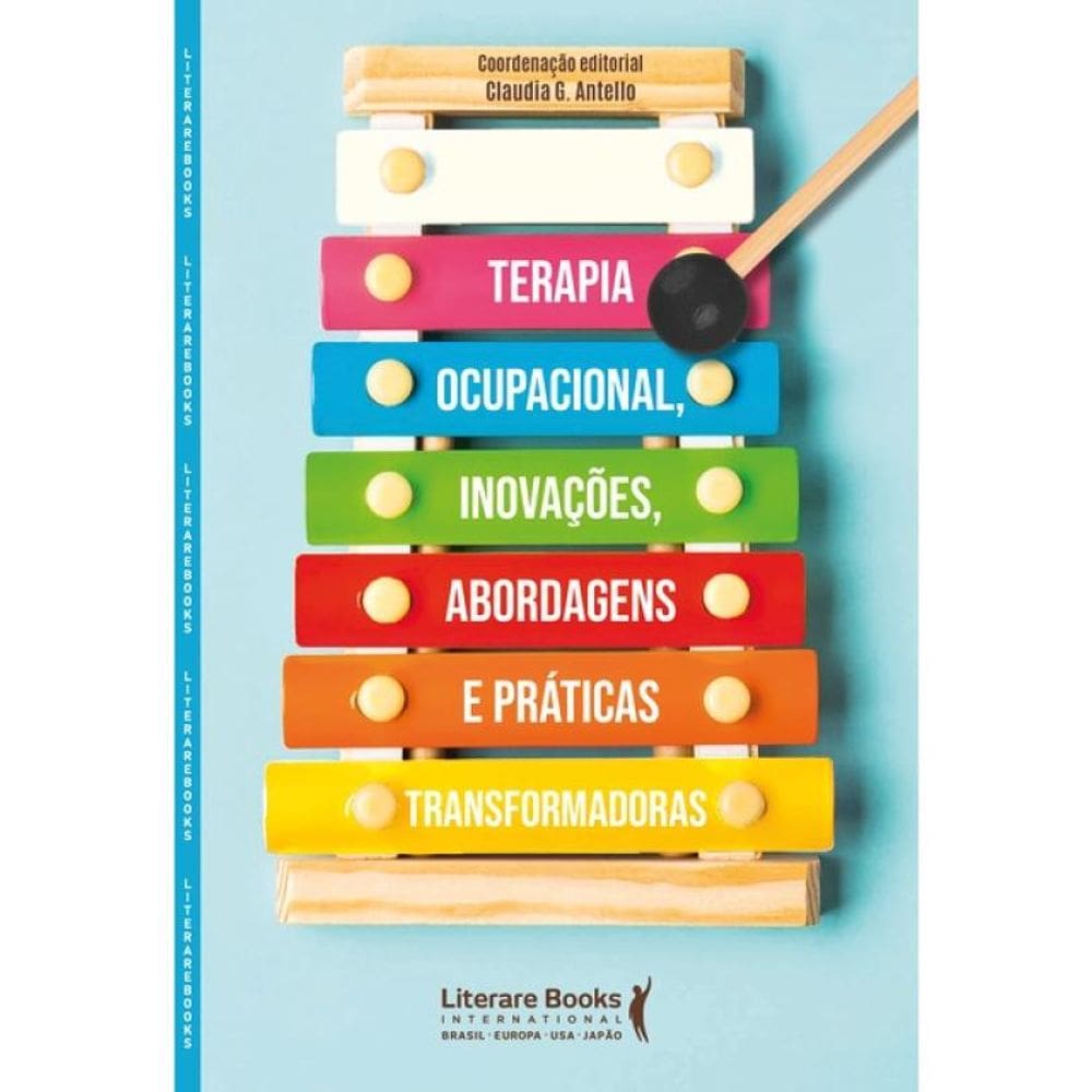 Terapia Ocupacional, Inovações, Abordagens E Práticas Transformadoras