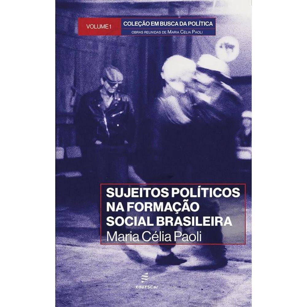 Sujeitos políticos na formação social brasileira.