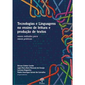 Tecnologias E Linguagens No Ensino De Leitura E Produção De Textos