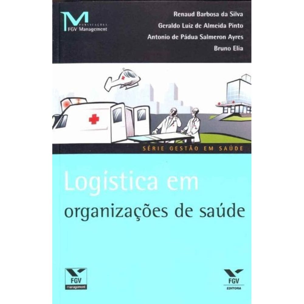 Logística em Organizações de Saúde