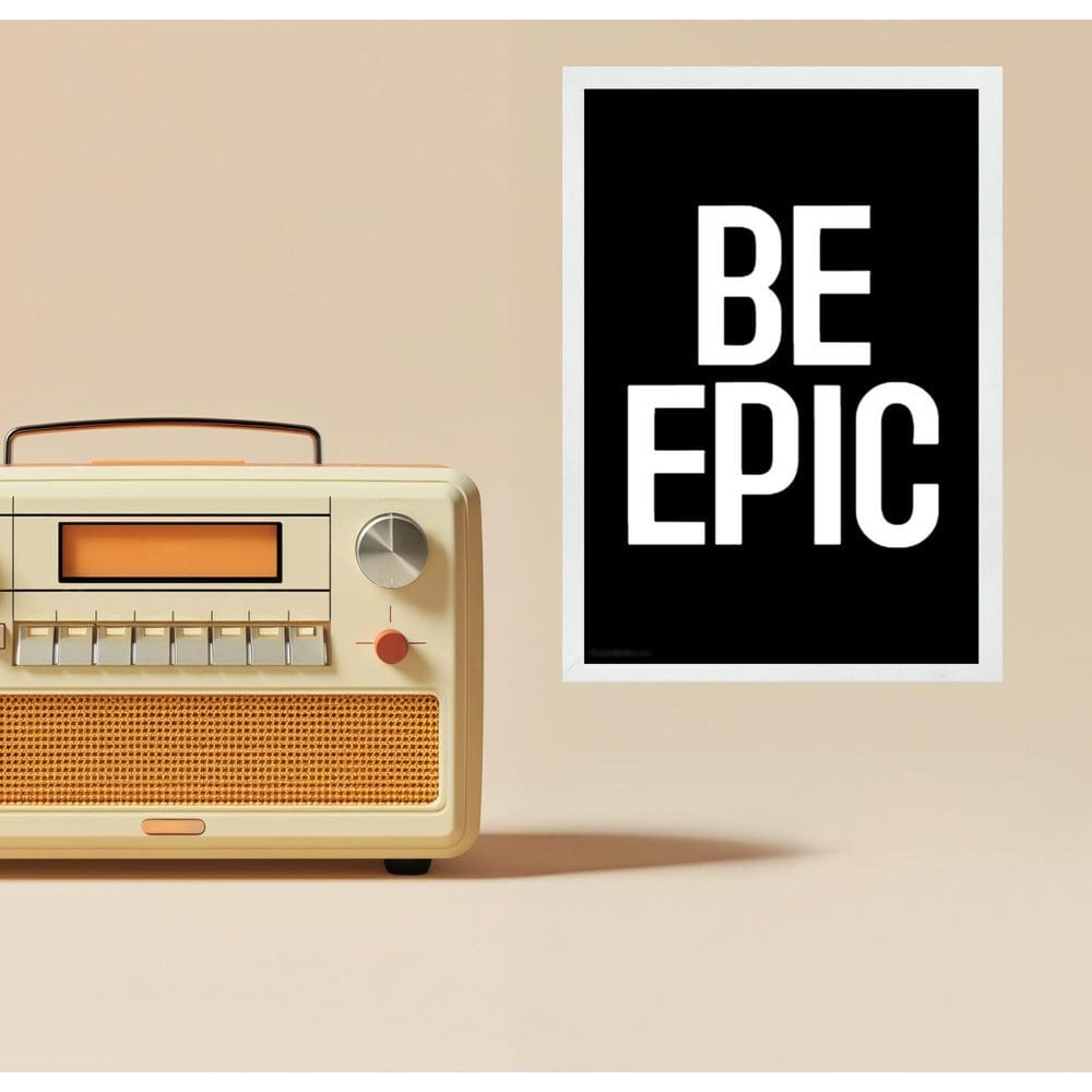 Quadro Decorativo Minimalista Be Epic 24X18Cm