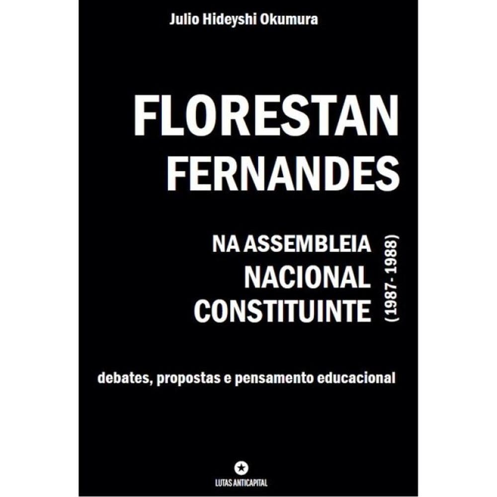 Florestan Fernandes Na Assembleia Nacional Constituinte