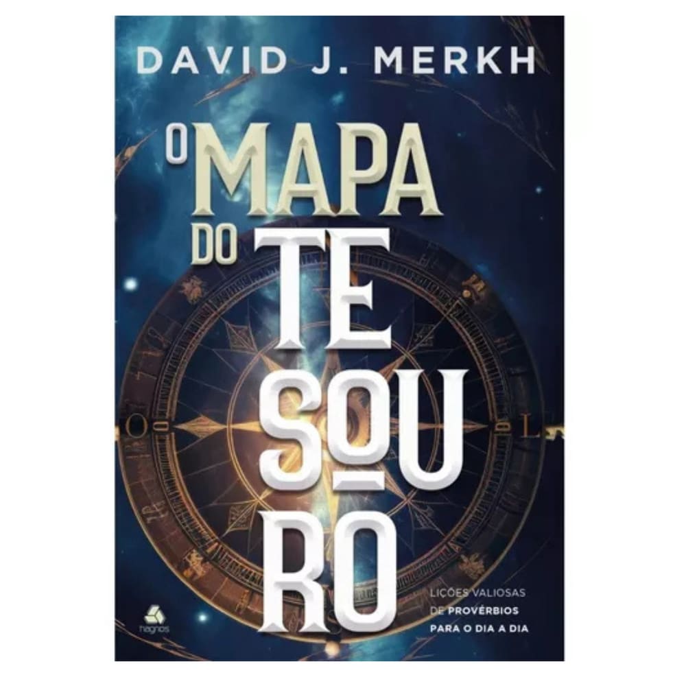 O Mapa Do Tesouro - David Merkh: Lições Valiosas De Provérbios Para O Dia A Dia, De David Merkh., Vol. 1.