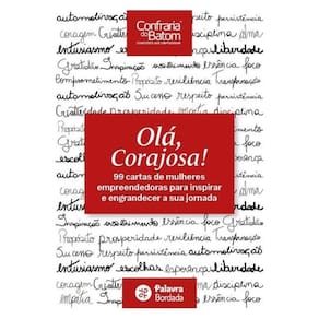 Olá, Corajosa!