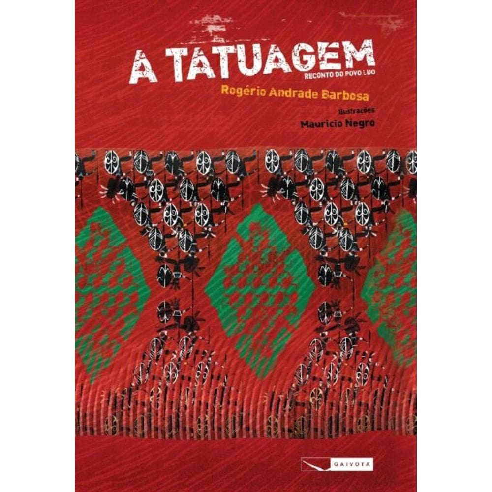 Tatuagem - Reconto Do Povo Luo, A - (Gaivota)