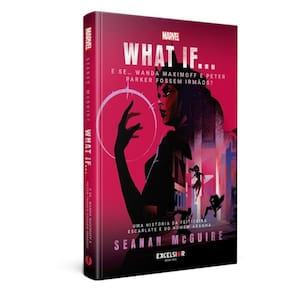What If… E Se… Wanda Maximoff E Peter Parker Fossem Irmãos? - Vol. 2