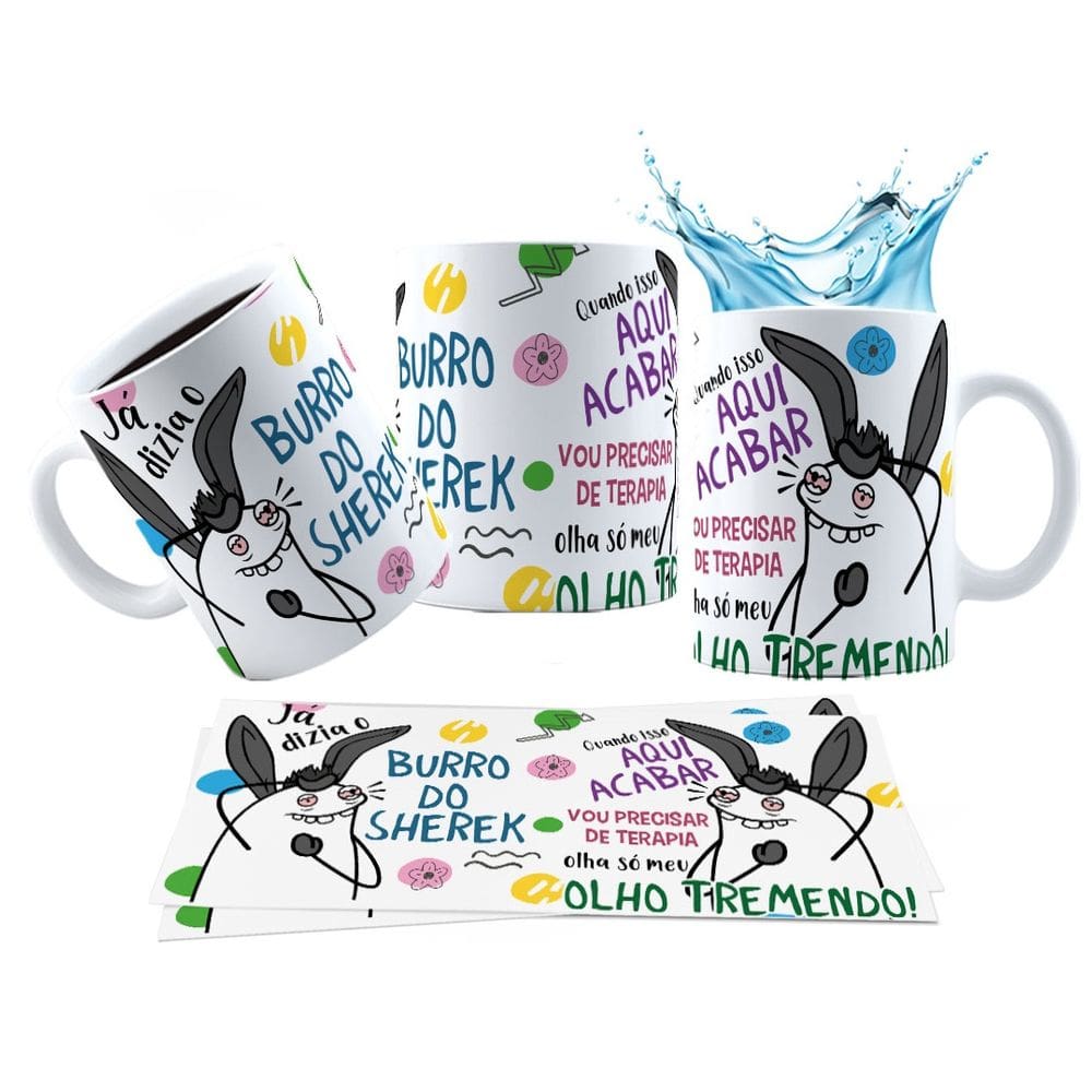 Caneca 325ml Já dizia o burro do Sherek quando isso aqui
