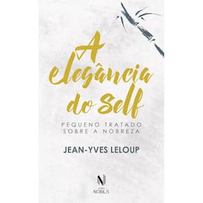 A elegância do self