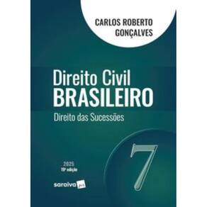 Direito Civil Brasileiro - Direito Das Sucessoes -