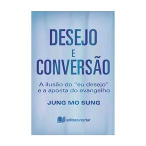 Desejo E Conversão