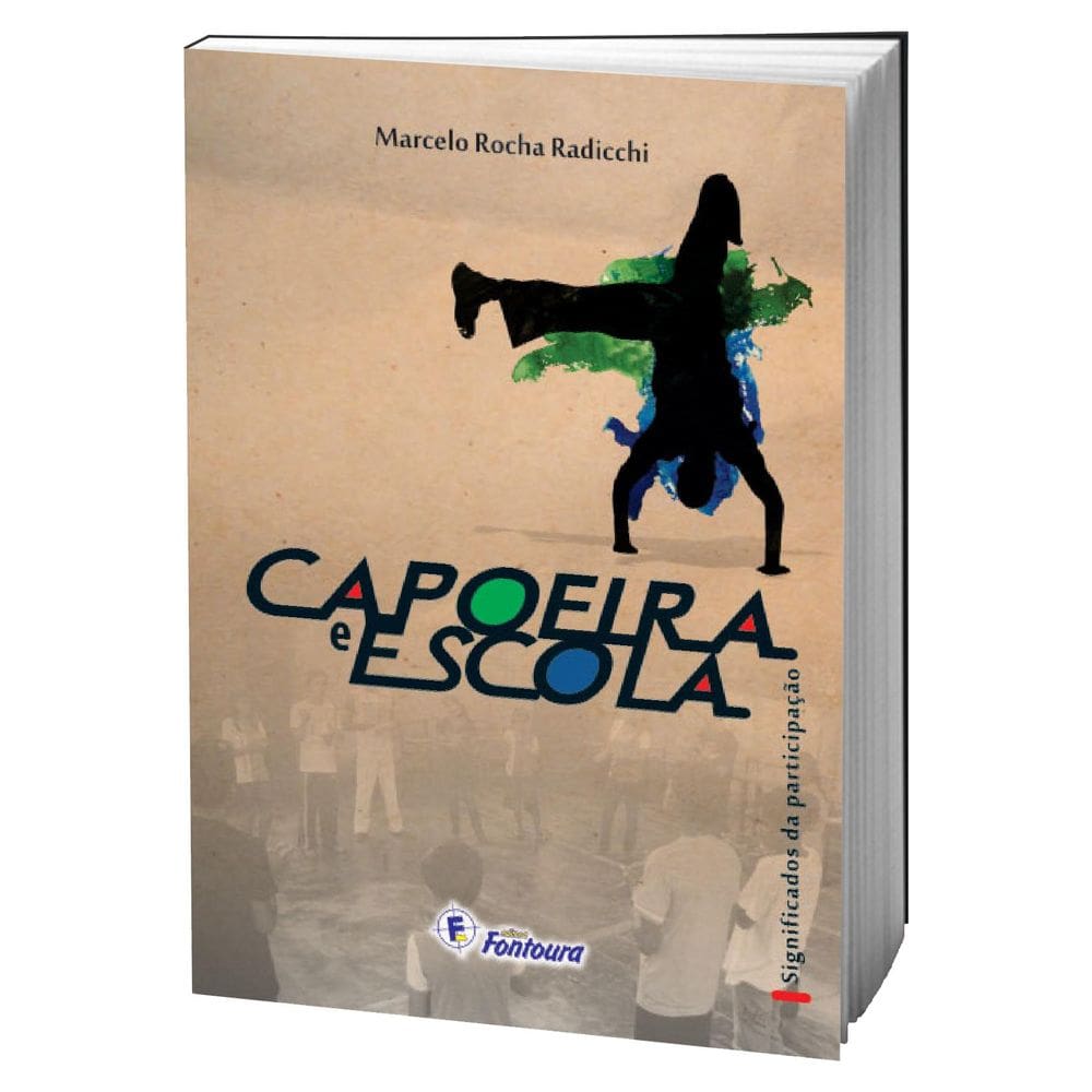 Livro Capoeira E Escola