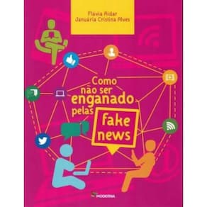 Livro Como Nao Ser Enganado Pelas Fake News