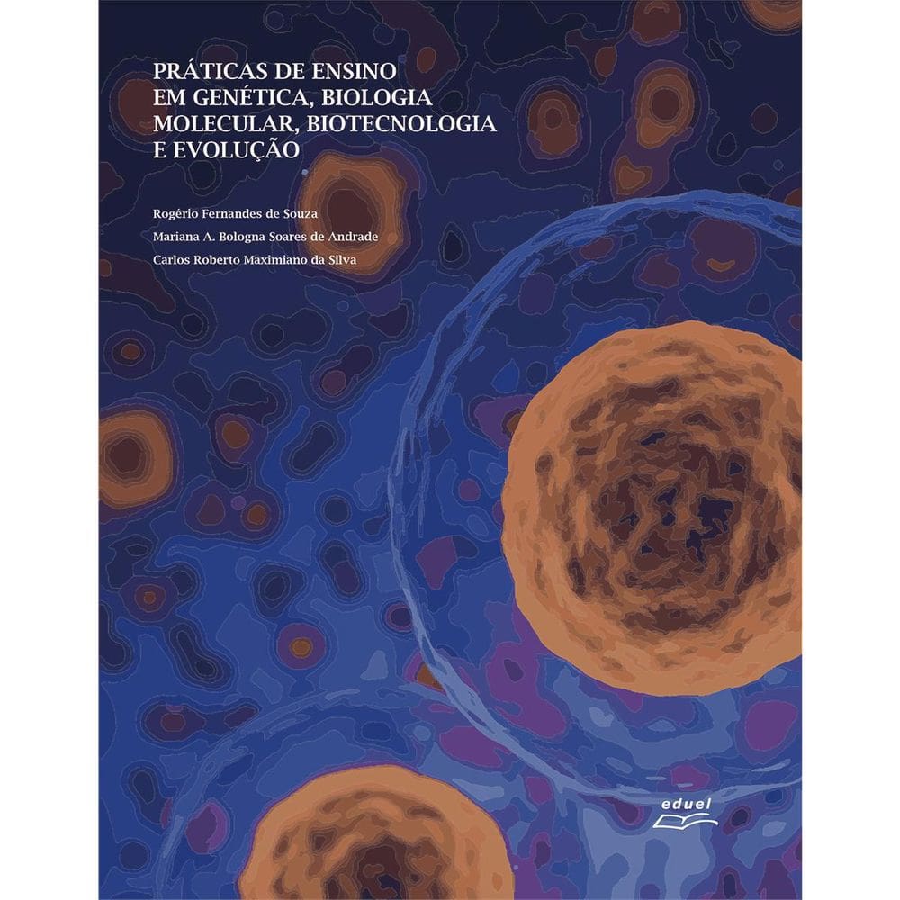 Livro Práticas De Genética, Biologia Molecular...