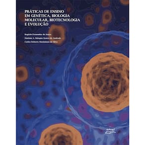 Livro Práticas De Genética, Biologia Molecular...