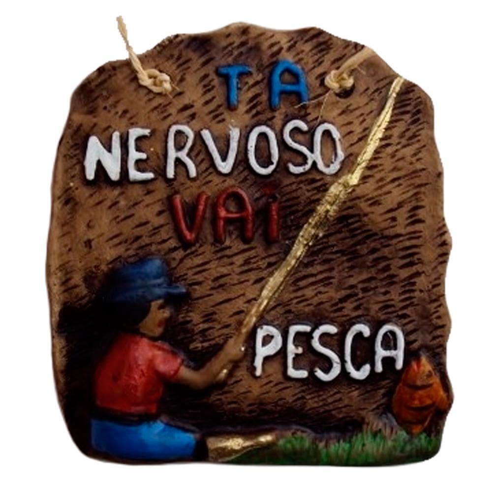 Placa De Churrasco Decorativa - Ta Nervoso - Vai Pescar