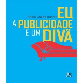 Livro Eu, A Publicidade E Um Diva